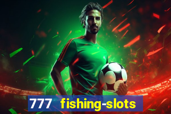 777 fishing-slots bingo poker 4