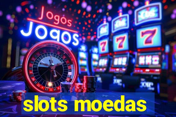 slots moedas