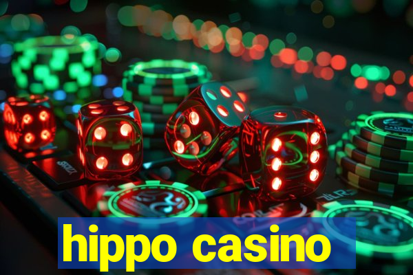 hippo casino