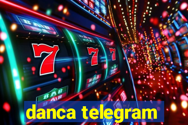 danca telegram