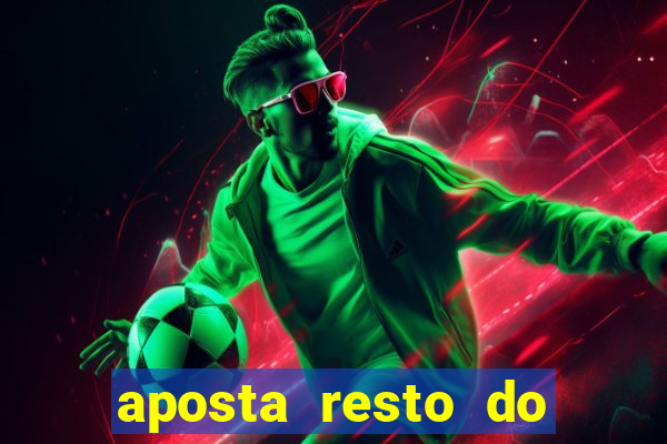 aposta resto do jogo como funciona