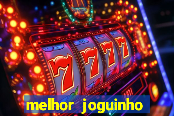 melhor joguinho para ganhar dinheiro