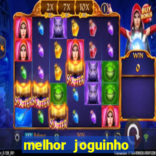 melhor joguinho para ganhar dinheiro