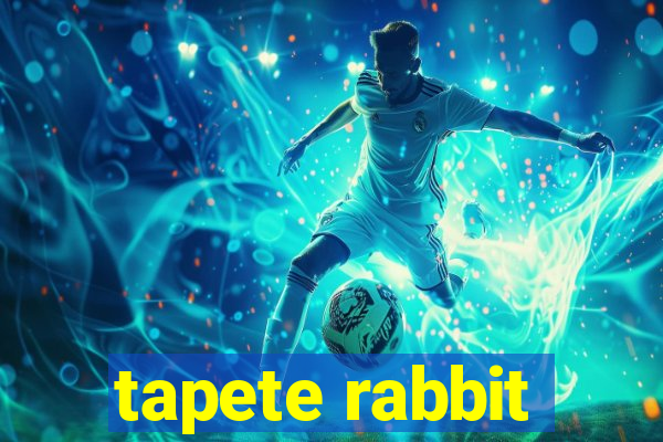 tapete rabbit