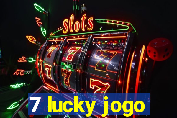 7 lucky jogo