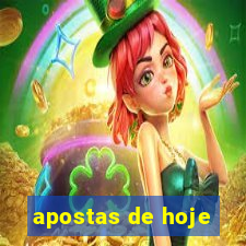 apostas de hoje