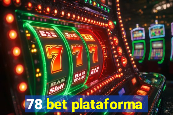 78 bet plataforma