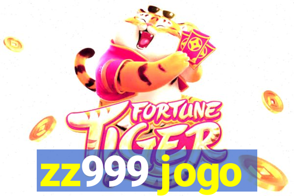 zz999 jogo