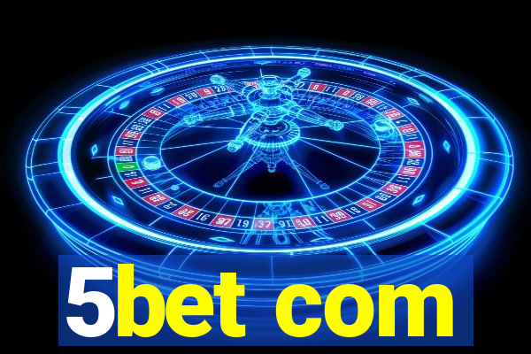 5bet com