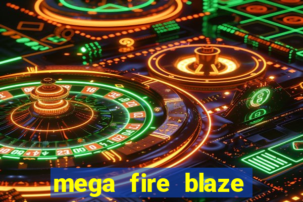 mega fire blaze lucky ball brasileiro