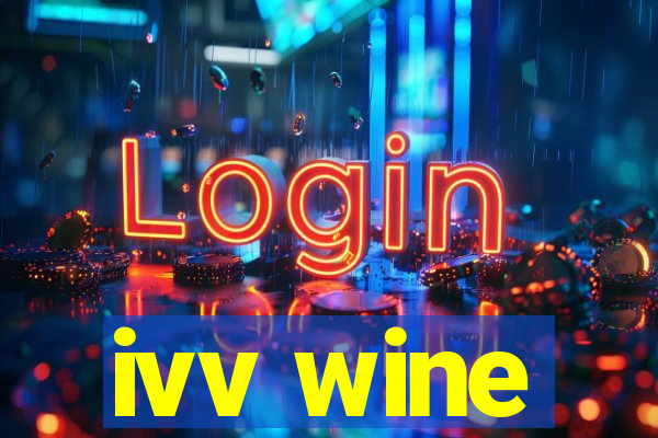 ivv wine