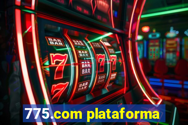 775.com plataforma