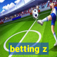 betting z