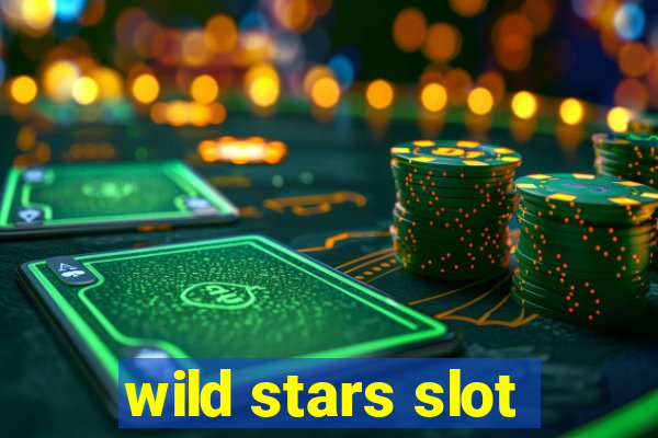 wild stars slot