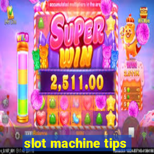 slot machine tips