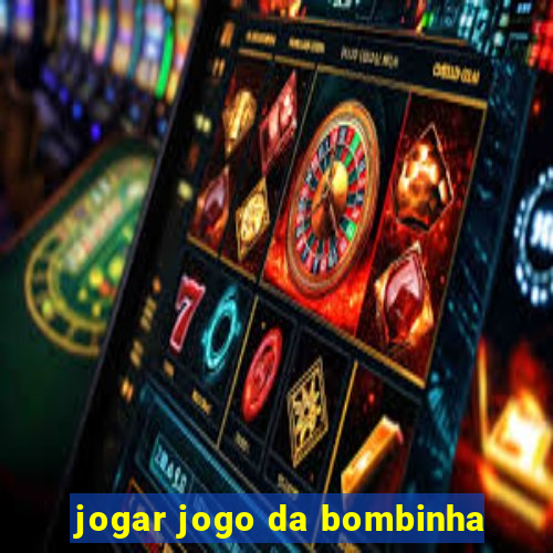 jogar jogo da bombinha