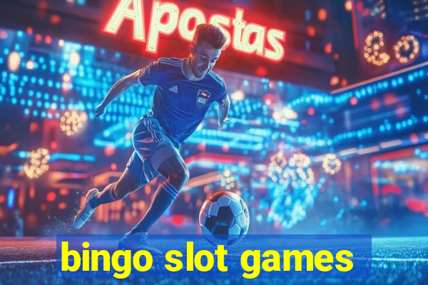 bingo slot games