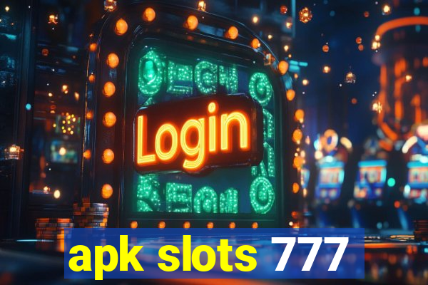 apk slots 777