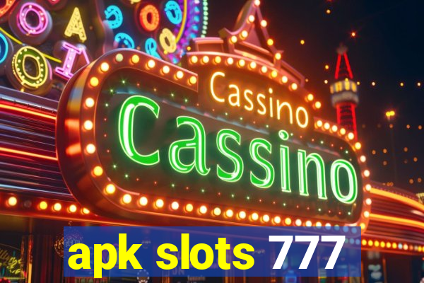 apk slots 777