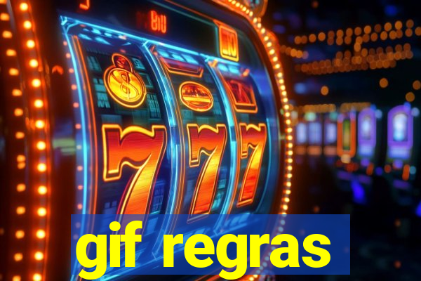 gif regras