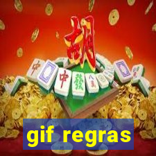 gif regras