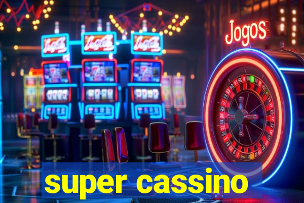 super cassino