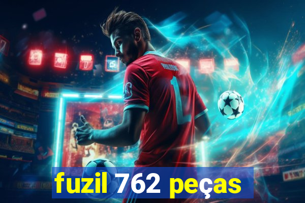 fuzil 762 peças