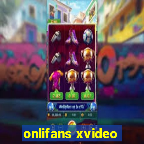 onlifans xvideo