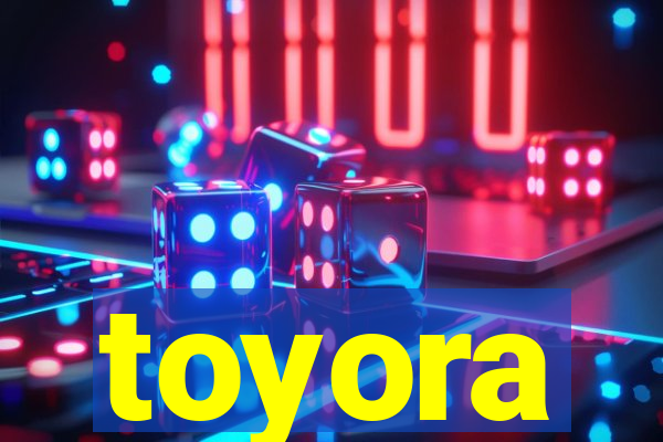 toyora