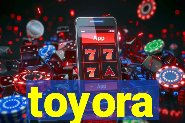 toyora