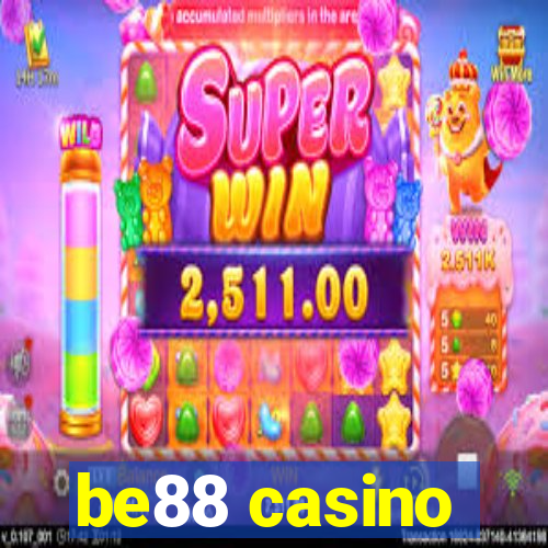 be88 casino