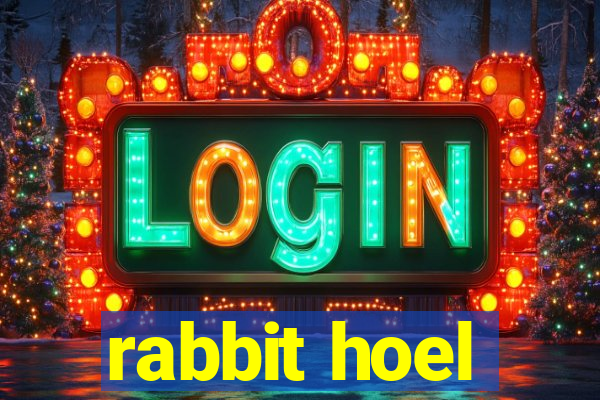 rabbit hoel