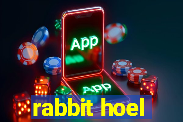 rabbit hoel