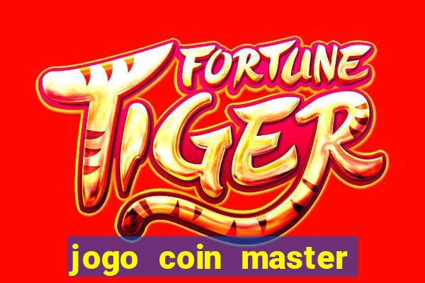 jogo coin master como jogar