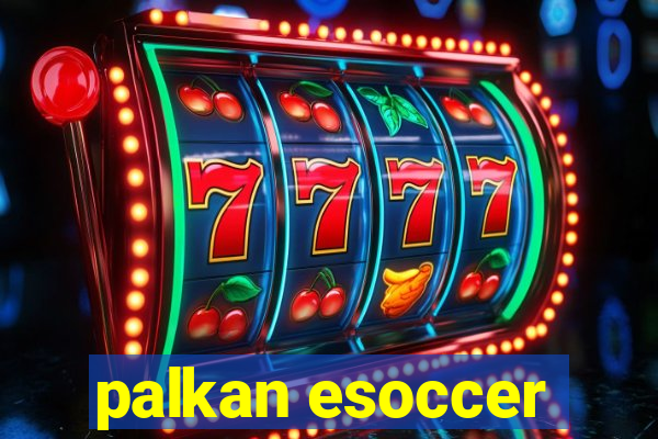 palkan esoccer