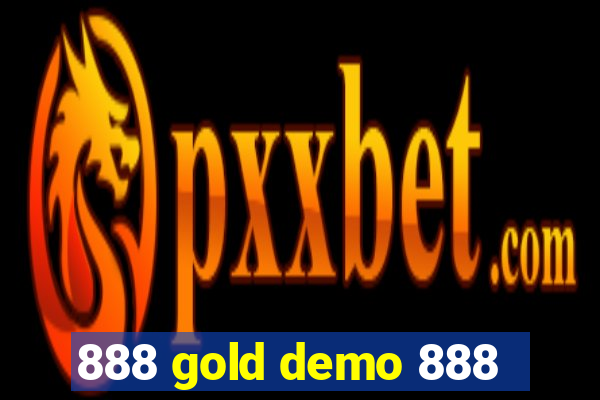 888 gold demo 888