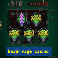 beaurivage casino in biloxi