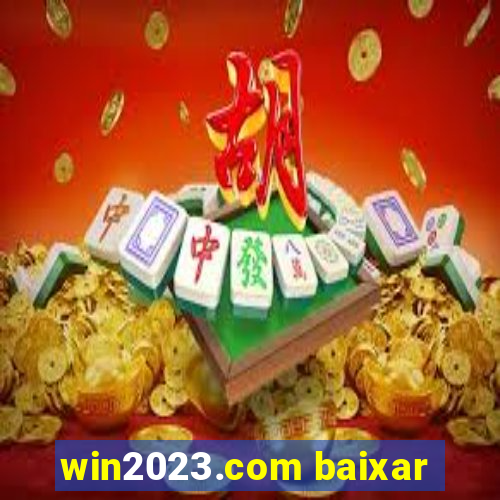 win2023.com baixar