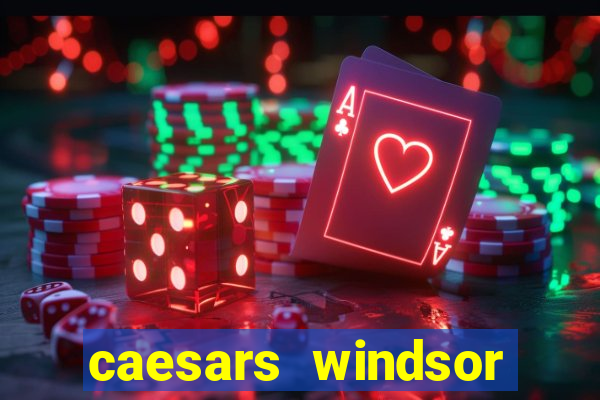 caesars windsor casino reviews