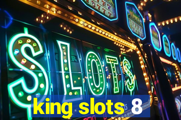 king slots 8