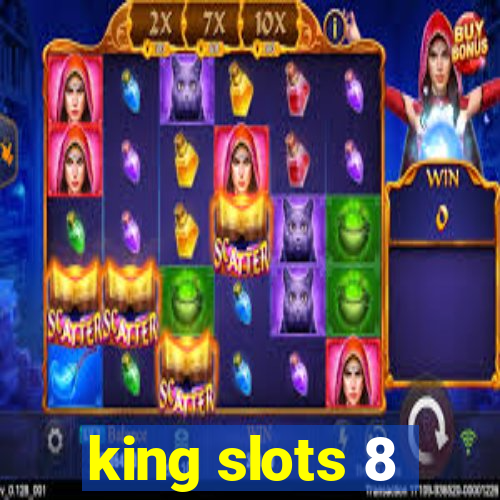 king slots 8