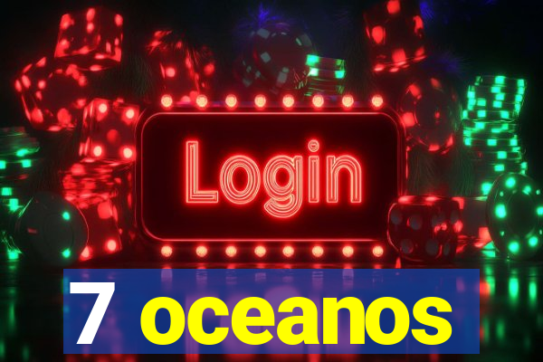 7 oceanos