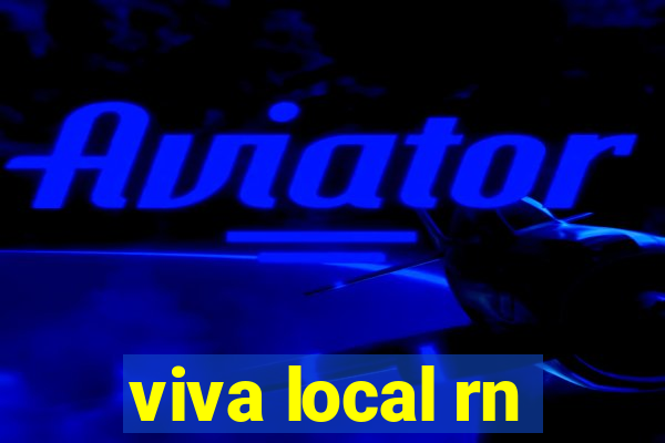 viva local rn