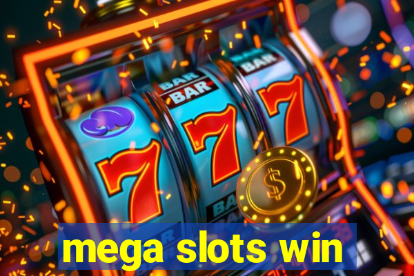 mega slots win