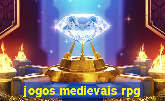 jogos medievais rpg