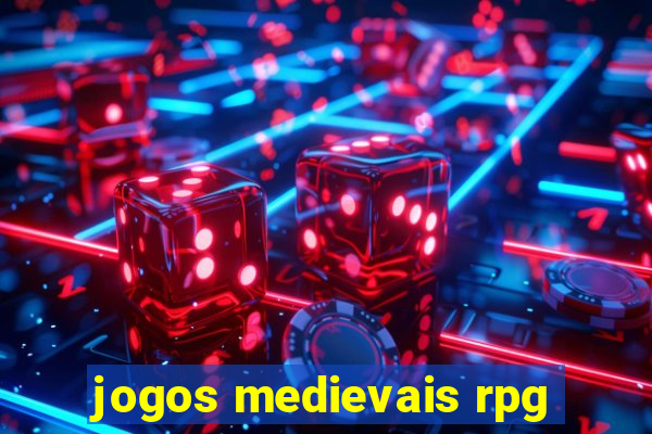 jogos medievais rpg