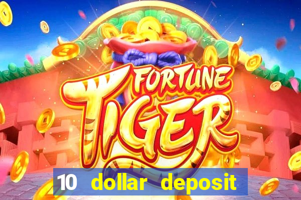 10 dollar deposit casino canada