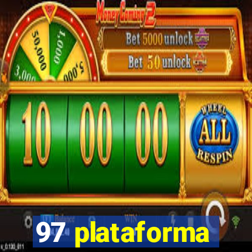 97 plataforma