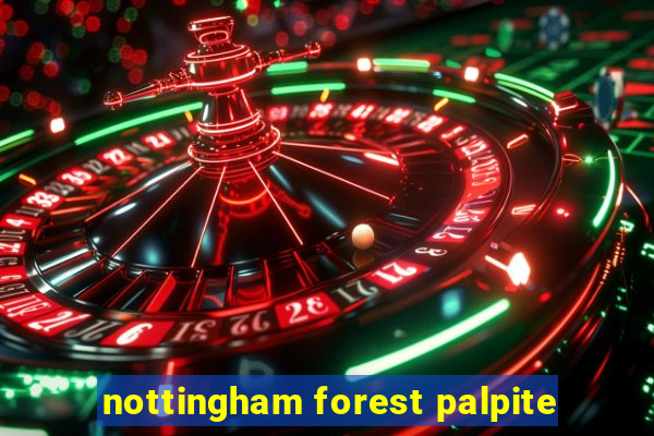 nottingham forest palpite