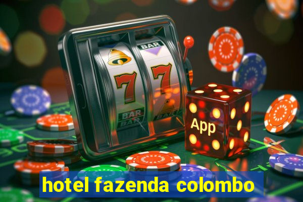 hotel fazenda colombo